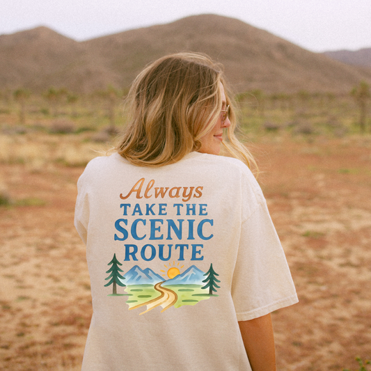 🏞️ Scenic Route Tee – Always Take the Scenic Route