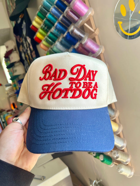 Bad Day To Be A Hot Dog Embroidered Puff Trucker Hat (Customize Hat & Thread Colours)