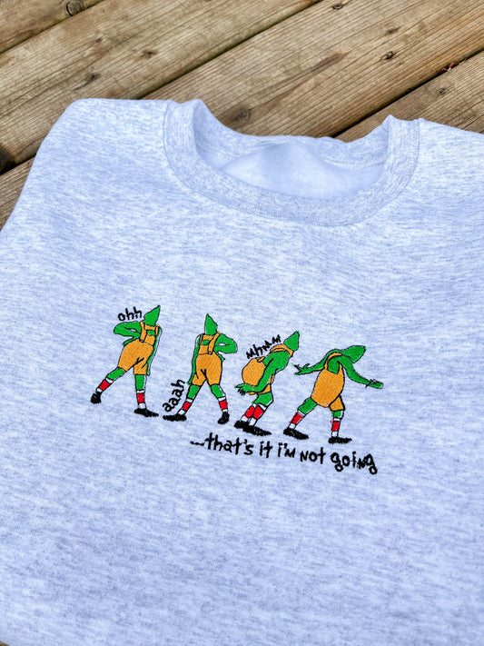 Grinch That's It I'm Not Going Embroidered Sweater