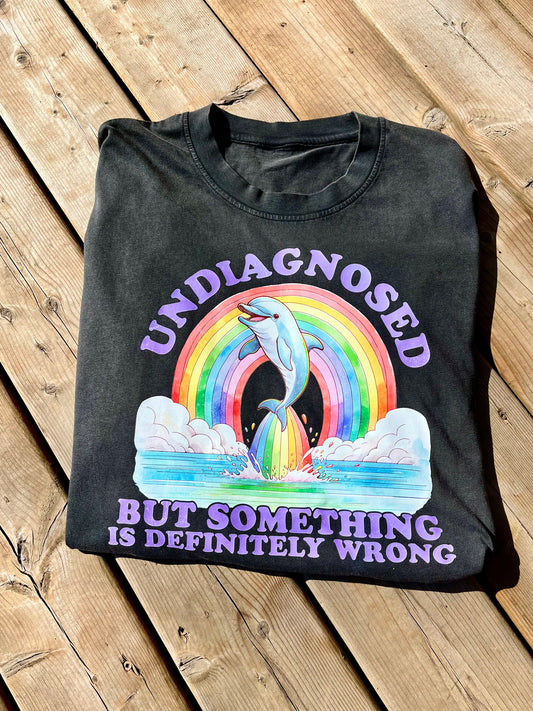 Undiagnosed but Something is Definitely Wrong Graphic Sweatshirt