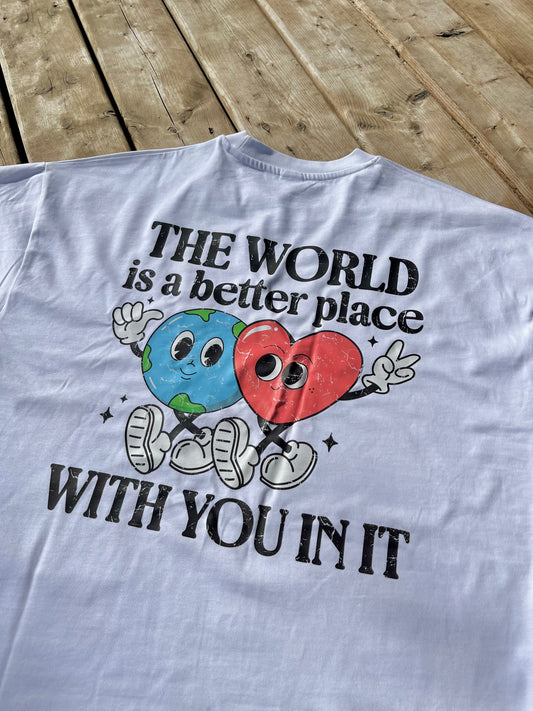 World is a Better Place With You In It (Mental Health) Graphic Sweatshirt