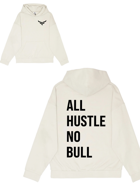 All Hustle No Bull Pressed Oversized Heavyweight Hoodie (Icy Beige)